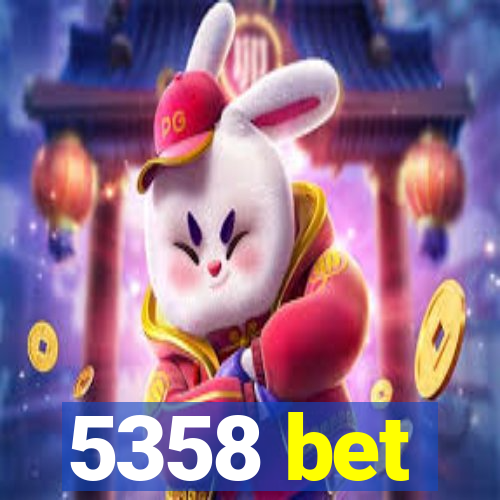 5358 bet